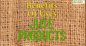 THE BENEFIT OF JUTE PRODUCTS